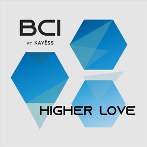 Higher Love (feat. Kayēss)