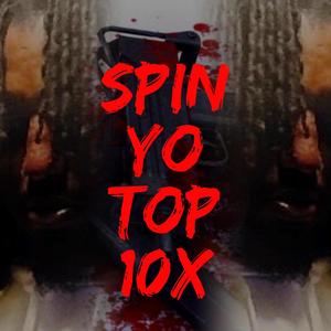 spin yo top 10x