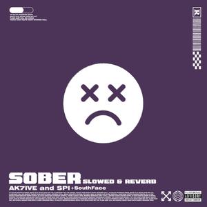 Sober (Slowed & Reverb) [Explicit]