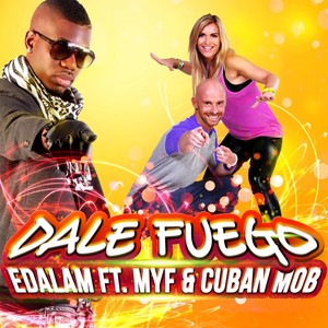 Dale Fuego (Extended Mix)