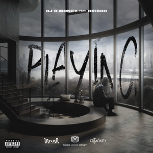 Playing (Explicit)