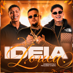 Ideia Louca (Explicit)