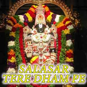 Salasar Tere Dham Pe