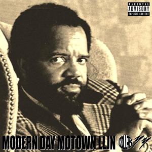 Modern Day Motown LLJN (Explicit)