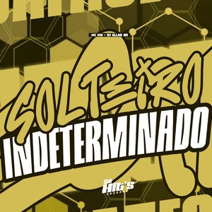 Solteiro Indeterminado (Explicit)