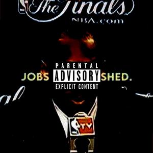 Jobs Not Finished (Explicit)