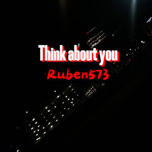 Think about you (Explicit)