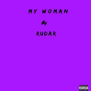 My woman (Explicit)