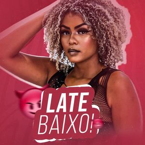 Late Baixo (Explicit)