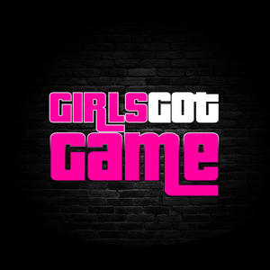 Girls Got Game Pod (ThemeSong / Soundtrack)