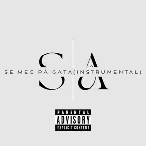 Se Meg på Gata (Instrumental|Explicit)