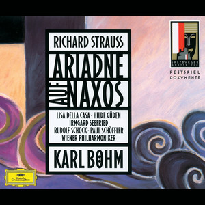 Ariadne auf Naxos, Op. 60, TrV 228 / Opera - R. Strauss: Ariadne auf Naxos, Op. 60, TrV 228 / Opera - 