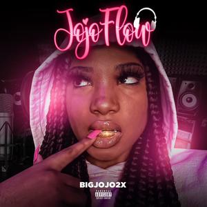 Jojo Flow (Explicit)