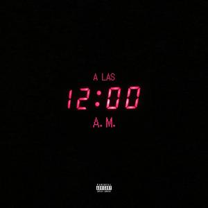 A las 12 (feat. Tomcry) [Explicit]