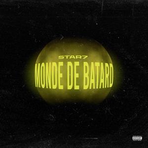 Monde de batard (Explicit)