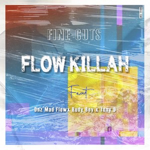 Flow Killah (Explicit)