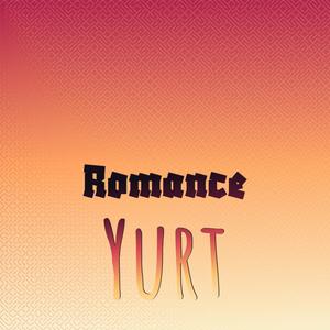 Romance Yurt