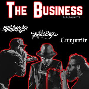 The Business (feat. Copywrite & Nick FuriouStylz) [Explicit]
