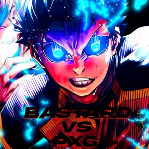 B4stard Munchen vs PXG (Blue Lock) (Explicit)