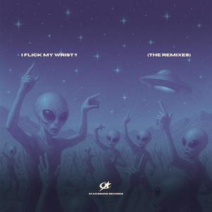 i FLICK MY WRIST !! (Cashen Remix)