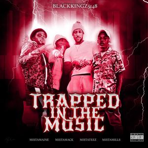 Trapped In The Music (Explicit)