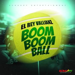 Boom Boom Ball (Explicit)