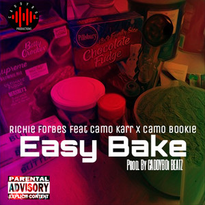 Easy Bake (Explicit)