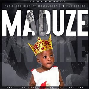 Maduze (feat. MamaMooikie & Fab Futur3 )