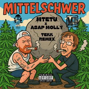 Mittelschwer (Tekk Remix|Explicit)