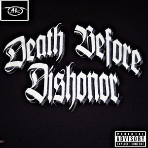 Death B4 Dishonor (Explicit)