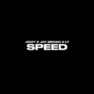 Speed (feat. LT & JayBenzo) (Explicit)