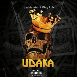 Udaka(feat. King Luh) (Explicit)