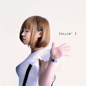 Callin' I(feat. Alicia)