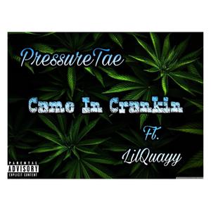 Came In Crankin (Explicit)