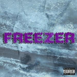 Freezer (Explicit)