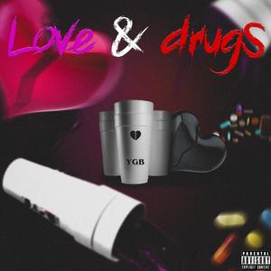 LOVE & DRUGZ (Explicit)