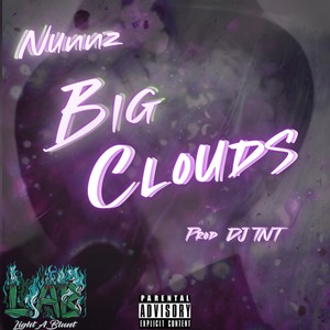 Big Clouds (Explicit)