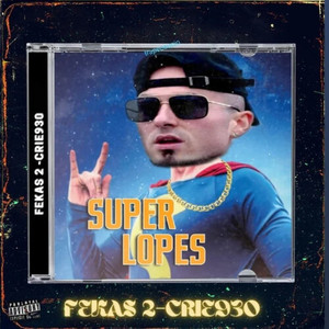 Fekas 2 (Super Lopes) (Explicit)