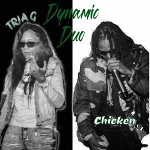 Dynamic Duo (feat. Chicken) (Explicit)