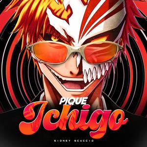 Pique Ichigo (Explicit)