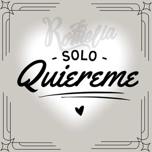 Solo Quiereme (Explicit)