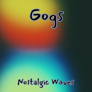 Nostalgic Waves