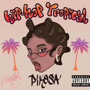 Hiphop Tropical (Remastered 2023) [Explicit]