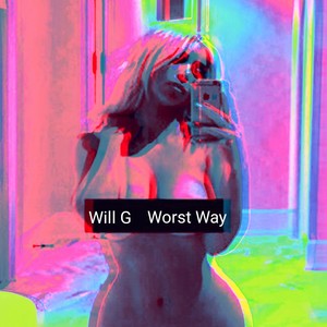 Worst Way (Explicit)