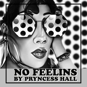 No Feelins (Explicit)