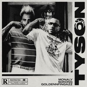 Tyson (feat. SD Kong & Goldennfingazz) [Explicit]