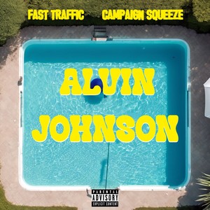 ALVIN JOHNSON (Explicit)