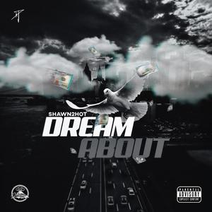 Dream about (Explicit)