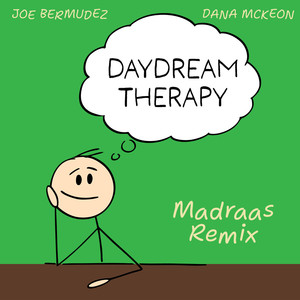 Daydream Therapy (Madraas Remix Radio Edit)