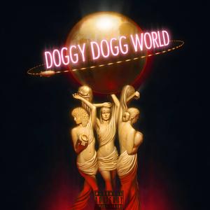 Doggy Dogg World (Explicit)